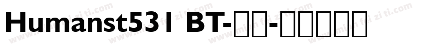 Humanst531 BT-常规字体转换